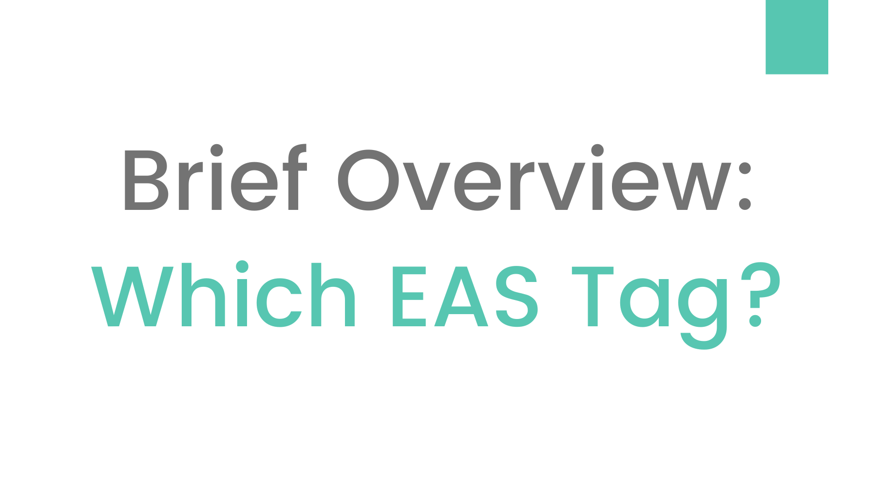 A Brief Guide to EAS Tags: Which Hard Tag Should I Use?