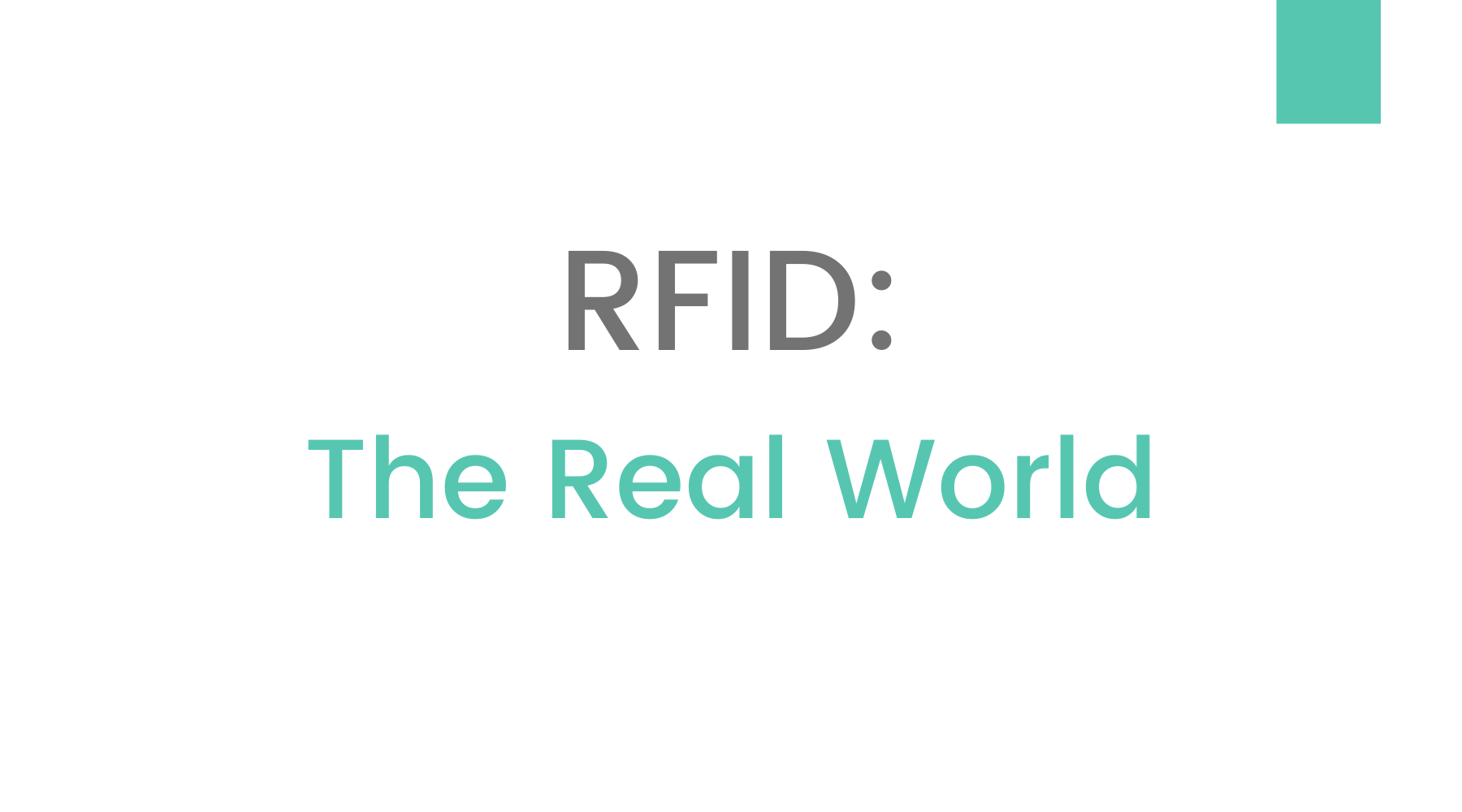 RFID in the Real World: Case Studies and Success Stories